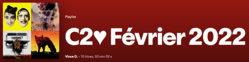 Playlist C2♥ de Février 2022