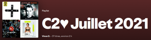 Playlist C2♥ de Juillet 2021