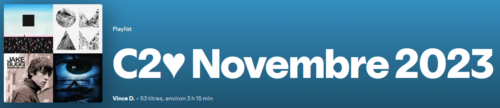 Playlist C2♥ de Novembre 2023