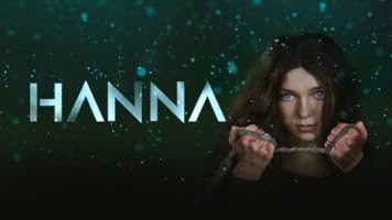 Hanna – 2019 à 2021